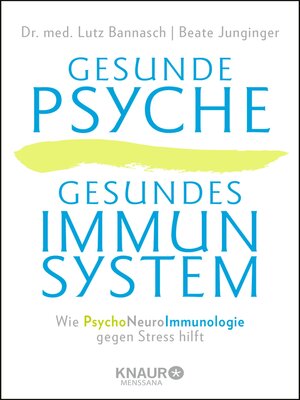 cover image of Gesunde Psyche, gesundes Immunsystem